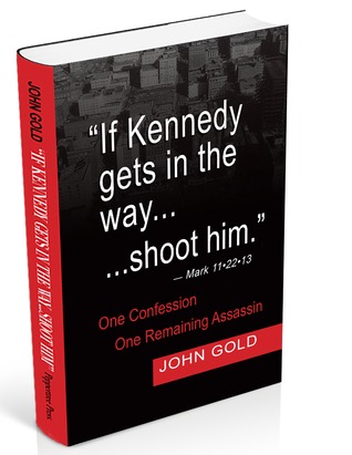 "If Kennedy Gets in the Way... Shoot Him!" (Paperback)