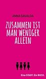 Zusammen ist man ...