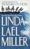 Snowflakes on the Sea by Linda Lael Miller Snowflakes on the Sea by Linda Lael Miller