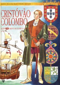 Cristóvão Colombo: Agente Secreto de El-Rei D. João II (volume 1)