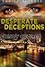 Desperate Deceptions (Family Secrets, #2)