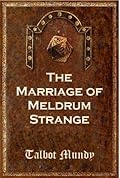 The Marriage of Meldrum Strange
