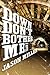 Down Don't Bother Me (Slim in Little Egypt #1)