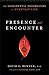 Presence and Encounter: The Sacramental Possibilities of Everyday Life