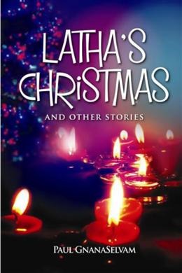 LATHA'S CHRISTMAS AND OTHER STORIES