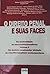 O Direito Penal e Suas Face...