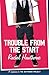 Trouble from the Start
