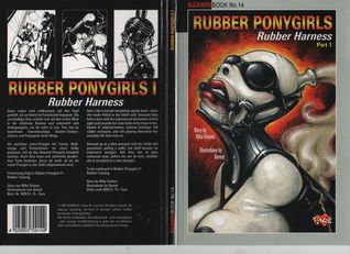 Rubber Ponygirls Rubber Harness (Paperback)