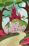 Alice in Wonderland by Lewis Carroll