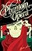 The Phantom of the Opera