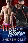 Fire and Water (Carlisle Cops, #1)