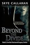 Beyond the Divide by S.J. Callahan