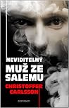 Neviditelný muž se Salemu by Christoffer Carlsson Neviditelný muž se Salemu by Christoffer Carlsson