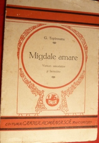 Migdale amare: versuri umoristice și fanteziste