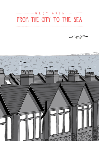 Grey Area: From the City to the Sea (Paperback)