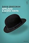 Applausi a scena vuota by David Grossman