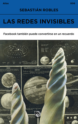 Tapa de Las redes invisibles (Sebastián Robles)