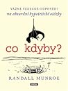 Co kdyby?: vážné ...