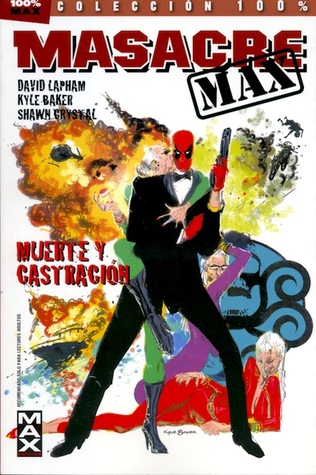 Masacre MAX: Chalado - Muerte y Castración