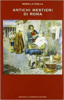 Antichi mestieri di Roma (Hardcover)