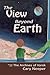 The View Beyond Earth (The ...