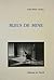 Bleus de mine (French Edition)