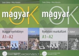 magyarOK: tankönyv és munkafüzet A1 - A2 (1. kötet)