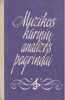 Muzikos kūrinių analizės pagrindai (Hardcover)