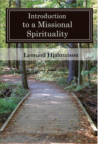 Introduction to a Missional Spirituality