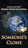 Someone's Clone (Alysian Universe, #7)