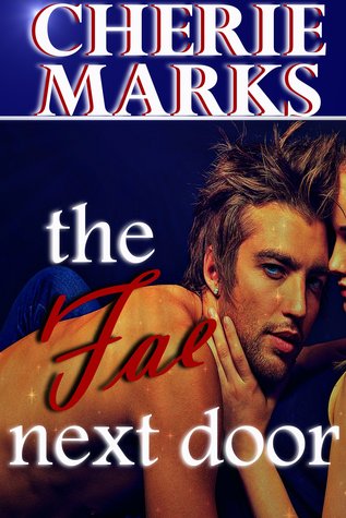 The Fae Next Door (Kindle Edition)