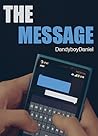 The Message by DandyboyDaniel