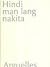 Hindi Man Lang Nakita by Mesándel Virtusio Arguelles