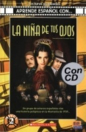 La niña de tus ojos: Lecturas graduadas