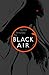 Black Air by Agustín Fernández Paz