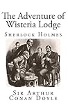The Adventure of Wisteria Lodge by Arthur Conan Doyle
