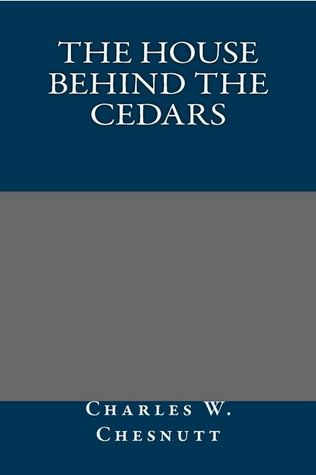 The House Behind the Cedars