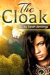 The Cloak by Sarah  Jennings