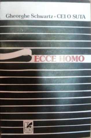 Cei o sută ecce homo