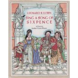 Sing a Song of Sixpence: A Favorite Mother Goose Rhyme (Hardcover)