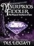 Maurpikios Fiddler: The Mag...