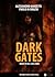 Dark Gates - Roads to Hell and Limbo