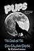 PUPS - The Case Of The Egg-cellent Easter: (The Adventures Of A Third Grade Werewolf) (PUPS - The Adventures Of A Third Grade Werewolf Book 6)