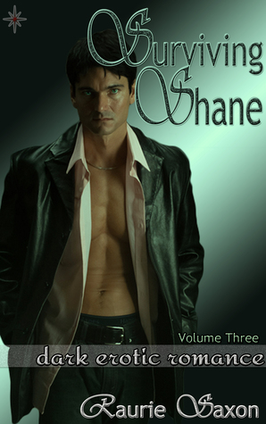 Surviving Shane: Volume Three