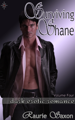 Surviving Shane: Volume Four