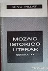 Mozaic istorico-literar: secolul XX Mozaic istorico-literar: secolul XX