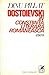 Dostoievski în conştiinţa literară românească: eseu