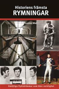 Historiens Främsta Rymningar