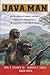 Java Man : How Two Geologists' Dramatic Discoveries Changed Our Understanding of the Evolutionary Path to Modern Humans