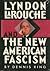 Lyndon LaRouche and the New American Fascism by Dennis King